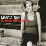 Marcia Ball - Roadside Attractions (36280)