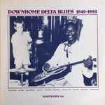 Various - Downhome Delta Blues 1949-1952 (38302)