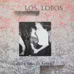Los Lobos - ... And A Time To Dance (6012)
