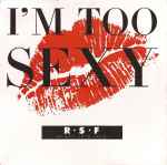 R ★ S ★ F* - I'm Too Sexy (37565)