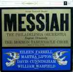 George Frederick Handel*, The Philadelphia Orchestra, Eugene Ormandy / The Mormon Tabernacle Choir*, Richard P. Condie - Messiah (19519)