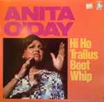 Anita O'Day - Hi Ho Trailus Boot Whip (18201/jeff)