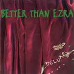 Better Than Ezra - Deluxe (43055)