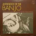 Various - Anthology Of The Banjo (33772)
