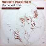 Sarah Vaughan - Recorded Live (38418)